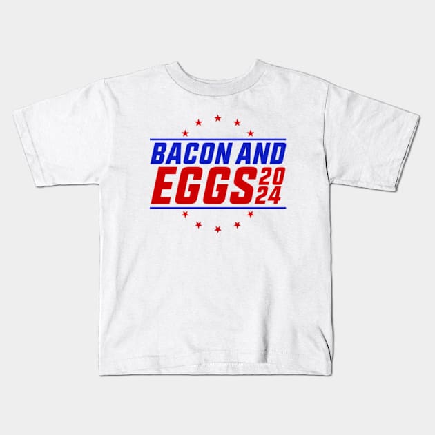 Bacon And Eggs 2024 Funny Election Party Voter Kids T-Shirt by GreenCraft